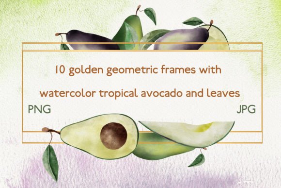 10 Frames with Watercolor Avocado: Design Assets for Your Brand