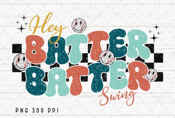 Baseball Mom Hey Batter Batter Swing PNG: Design for Game Day