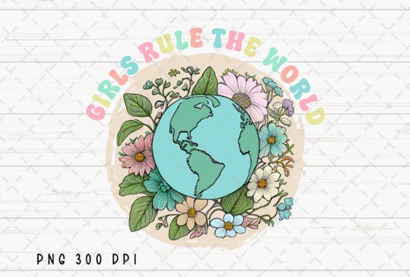 Girls Rule the World Floral Flowers PNG: A Design Asset for Bold Creators